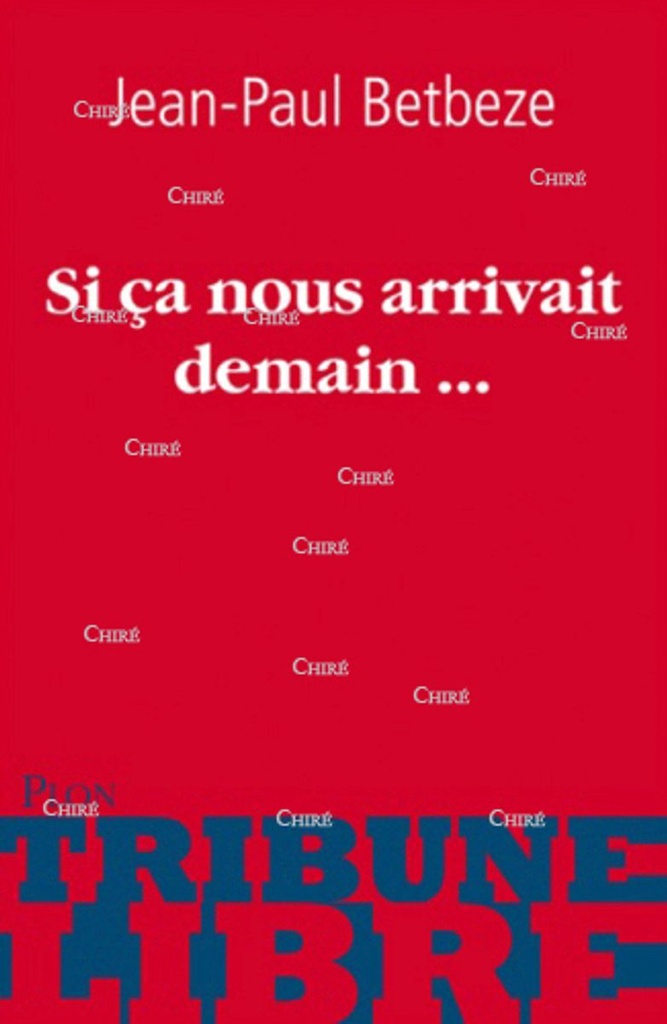 Si ça nous arrivait demain...