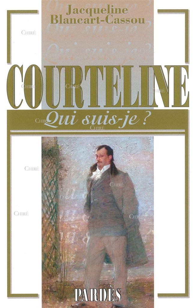 Courteline Georges - Qui suis je ?
