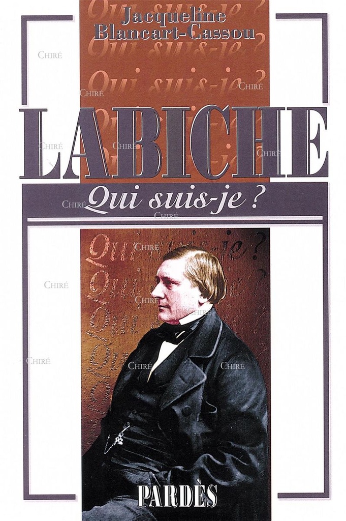 Labiche - Qui suis-je ?