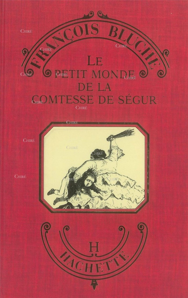 Le petit monde de la Comtesse de Ségur
