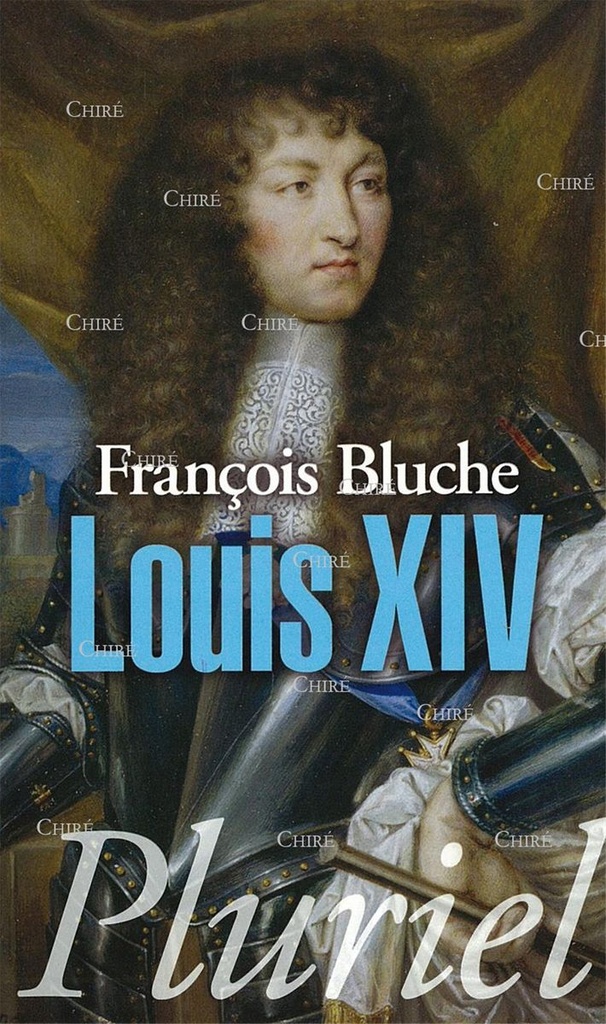 Louis XIV - Poche Pluriel