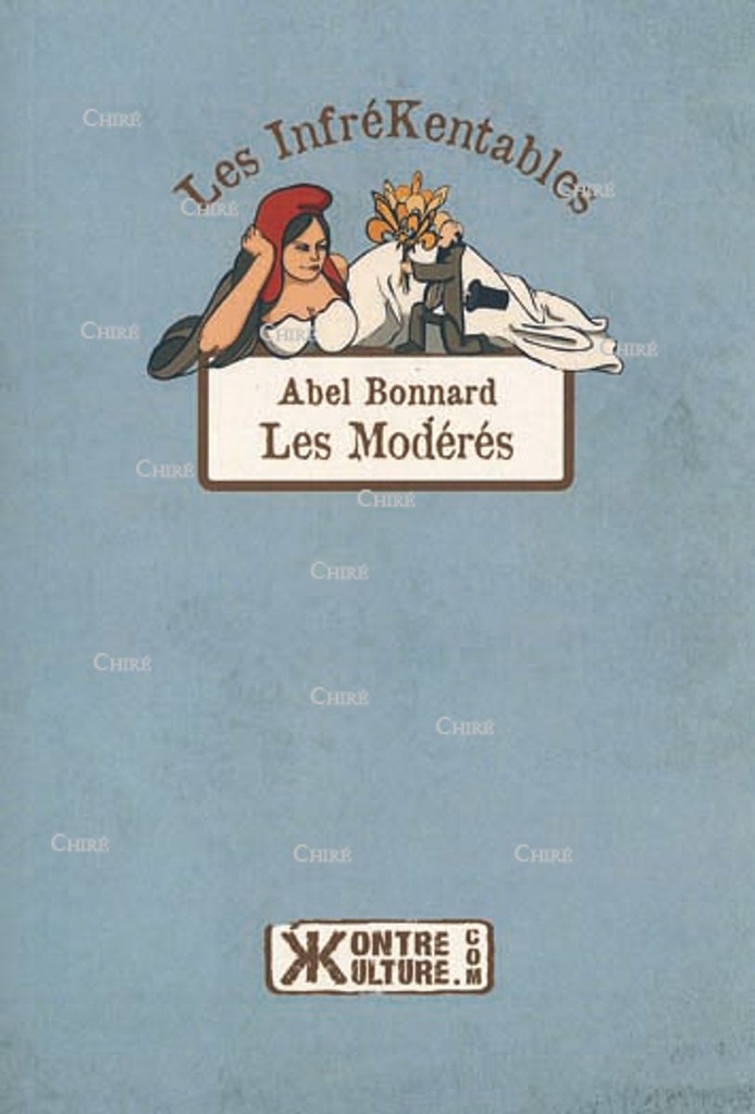 Les Modérés - Les InfréKentables - 04
