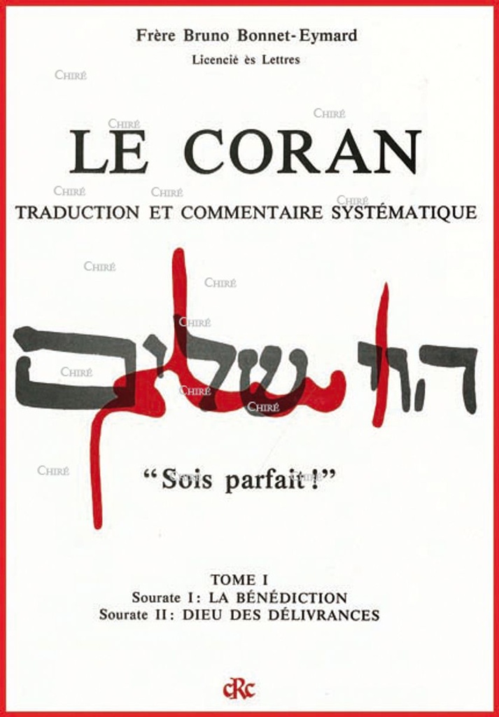 Le Coran - T1 : ´Sois parfait !´