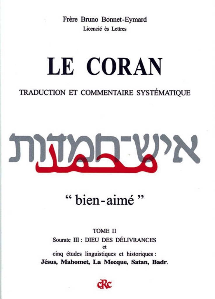 Le Coran - T2 : ´bien-aimé´