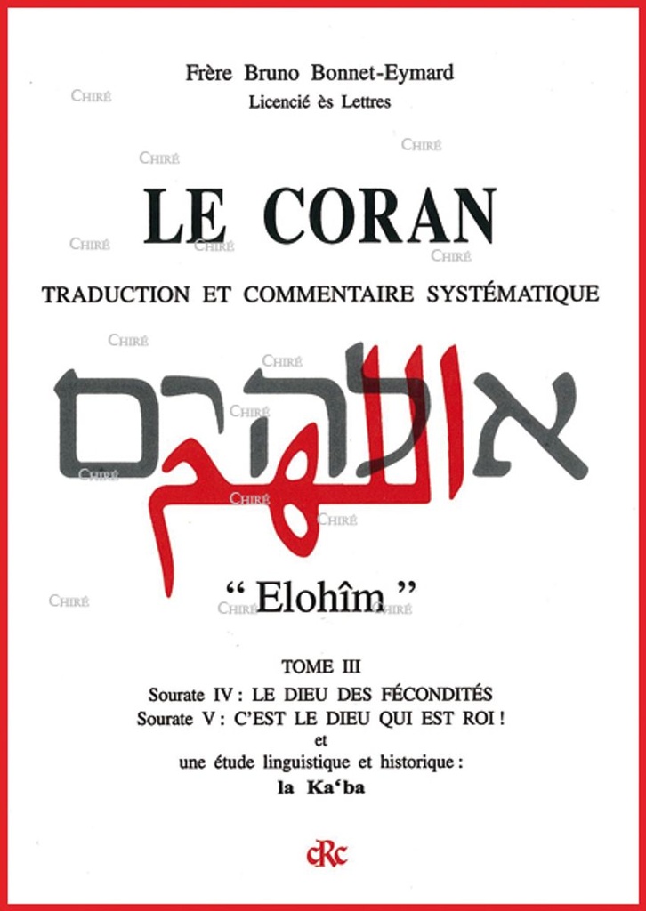 Le Coran - T3 : ´Elohîm´