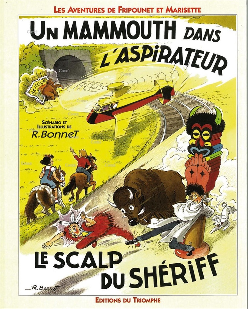 Fripounet et Marisette - Un mammouth dans l´aspirateur - le scalp du shériff