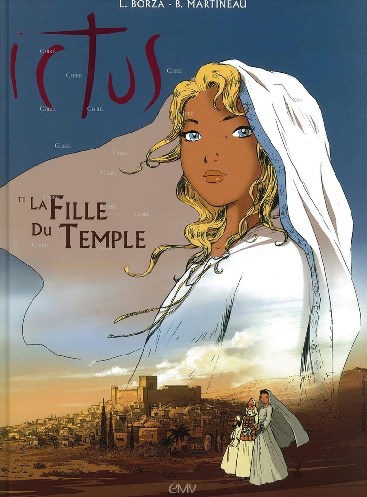 Ictus - T 1 - La fille du temple - D´après L´Evangile tel qu´il m´a été révélé de Maria Valtorta - BD