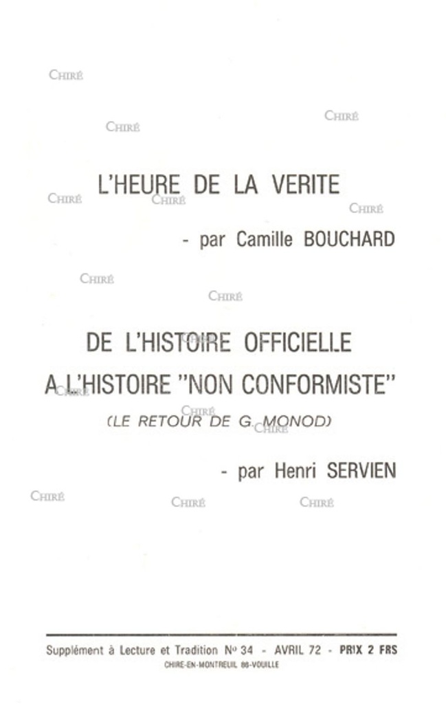 L´heure de la vérité. De l´Histoire officielle à l´Histoire non conformiste
