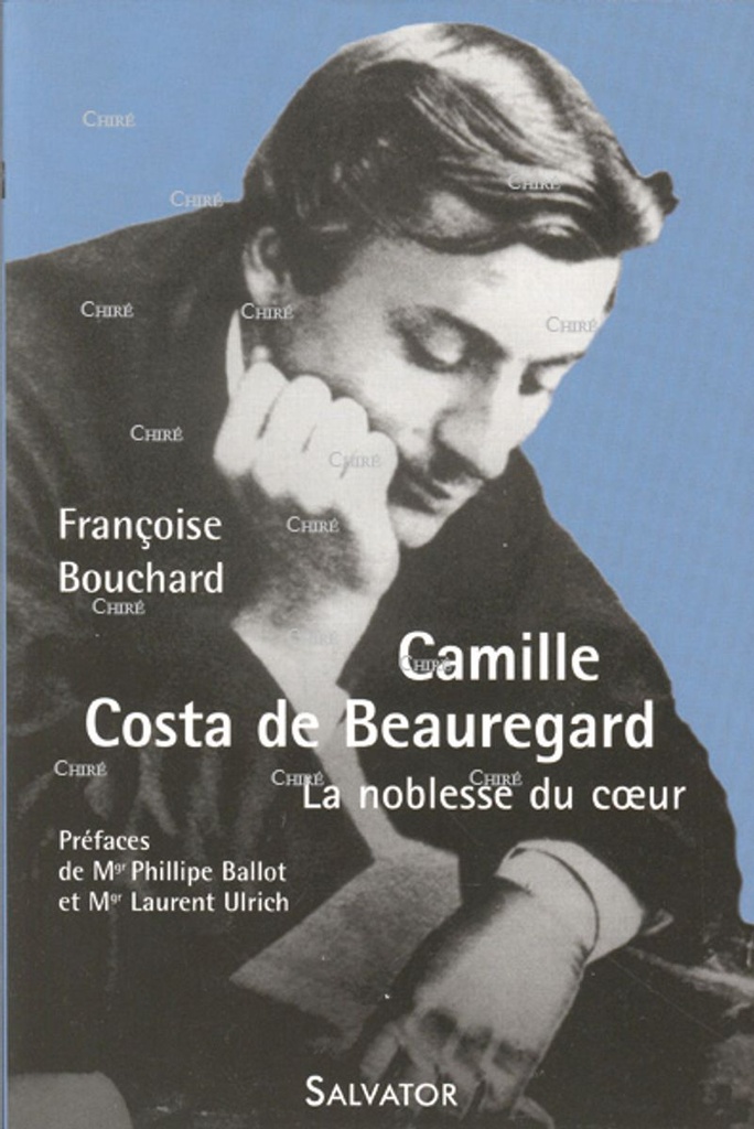 Camille Costa de Beauregard - La noblesse du coeur 1841-1910