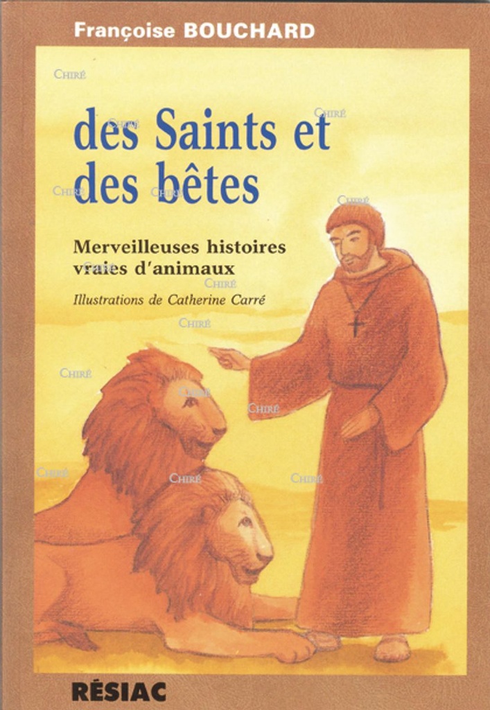 Des saints et des bêtes