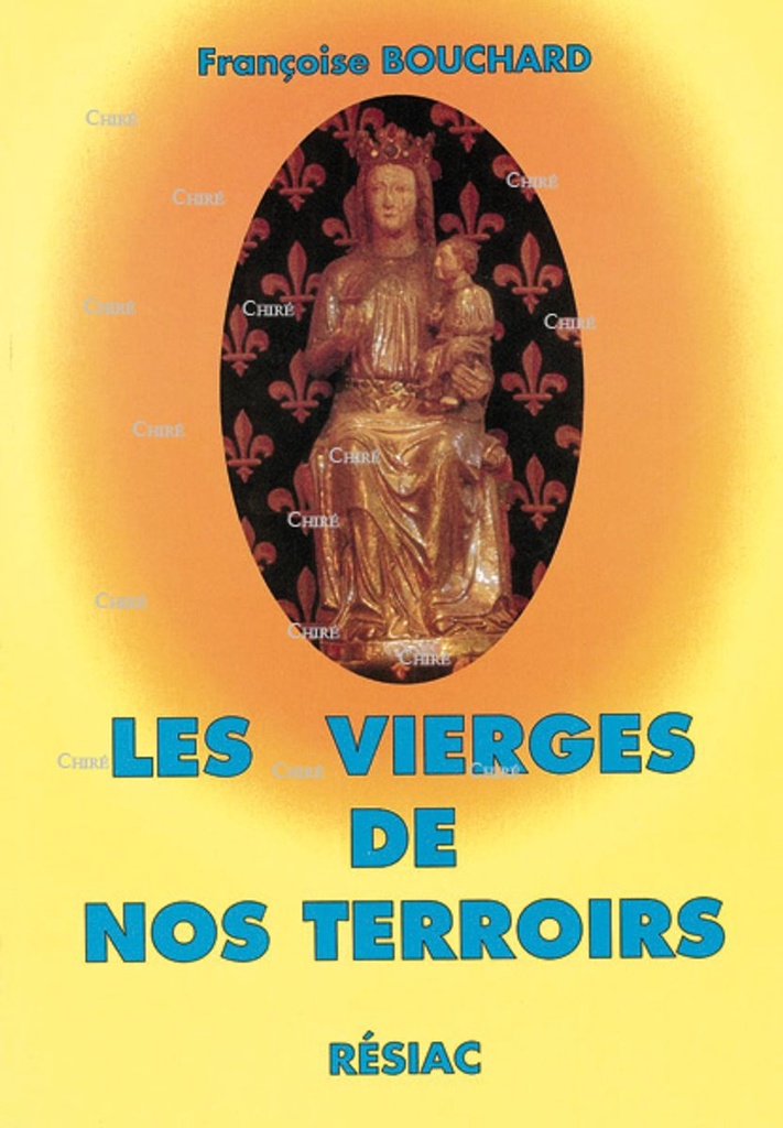 Les Vierges de nos terroirs