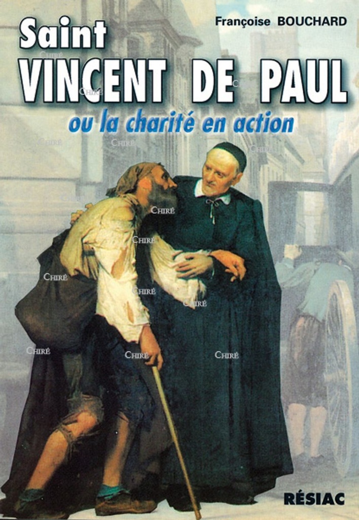 Saint Vincent de Paul ou la charité en action