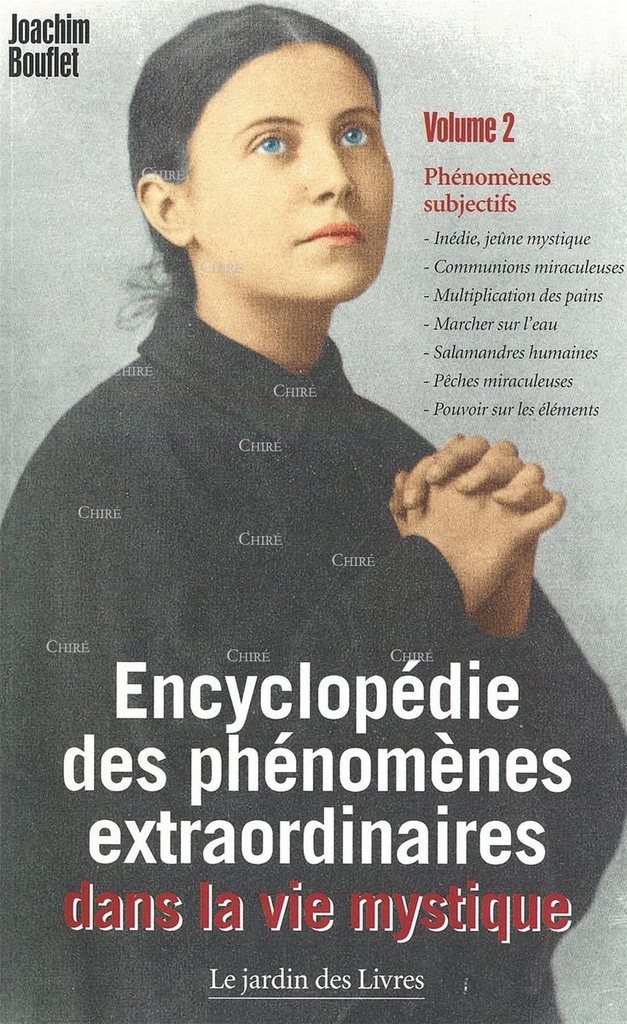 Encyclopédie des phénomènes extraordinaires dans la vie mystique - T02