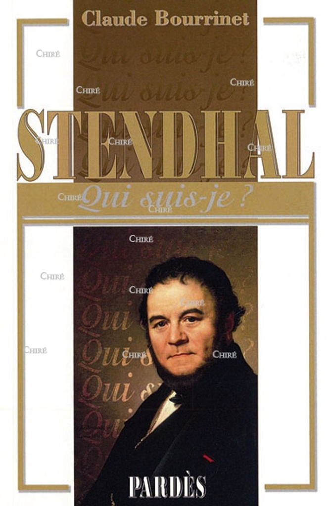 Stendhal - Qui suis-je ?