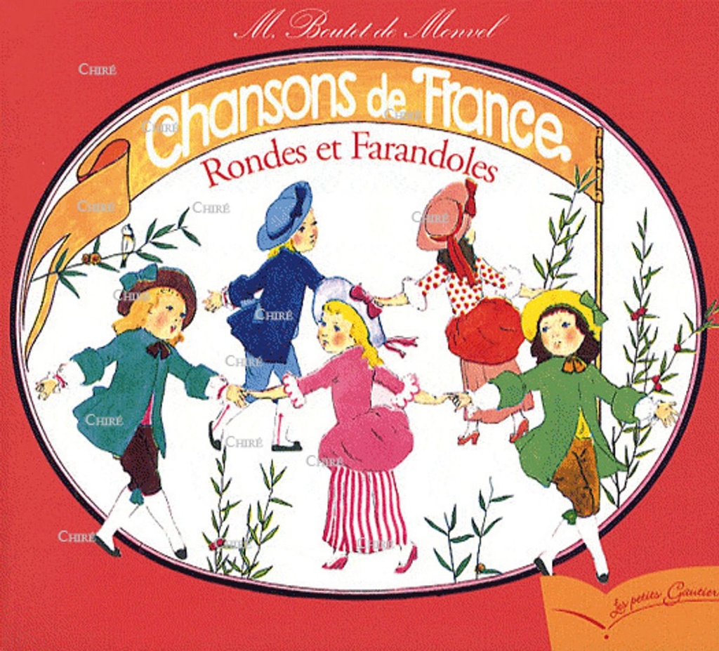 Chansons de France - T 02 - Rondes et farandoles