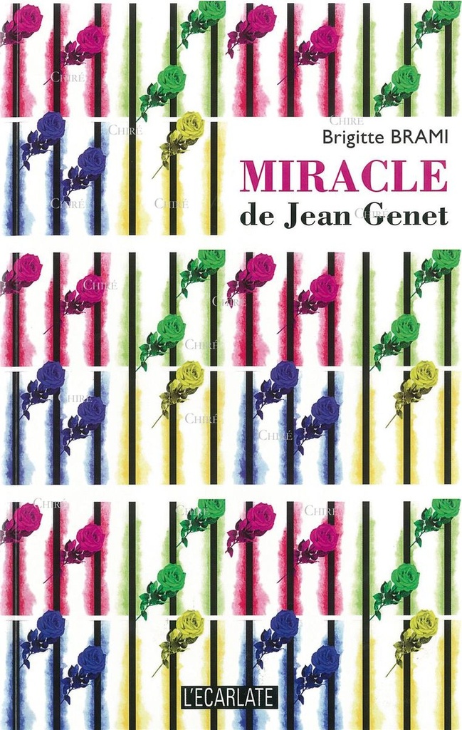 Miracle de Jean Genet