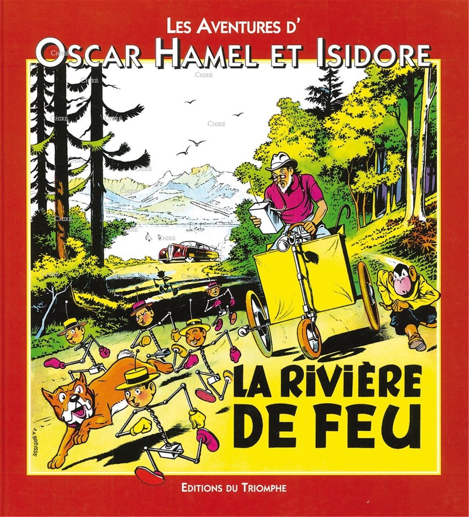 Les aventures d´Oscar Hamel - 5 - La rivière de feu