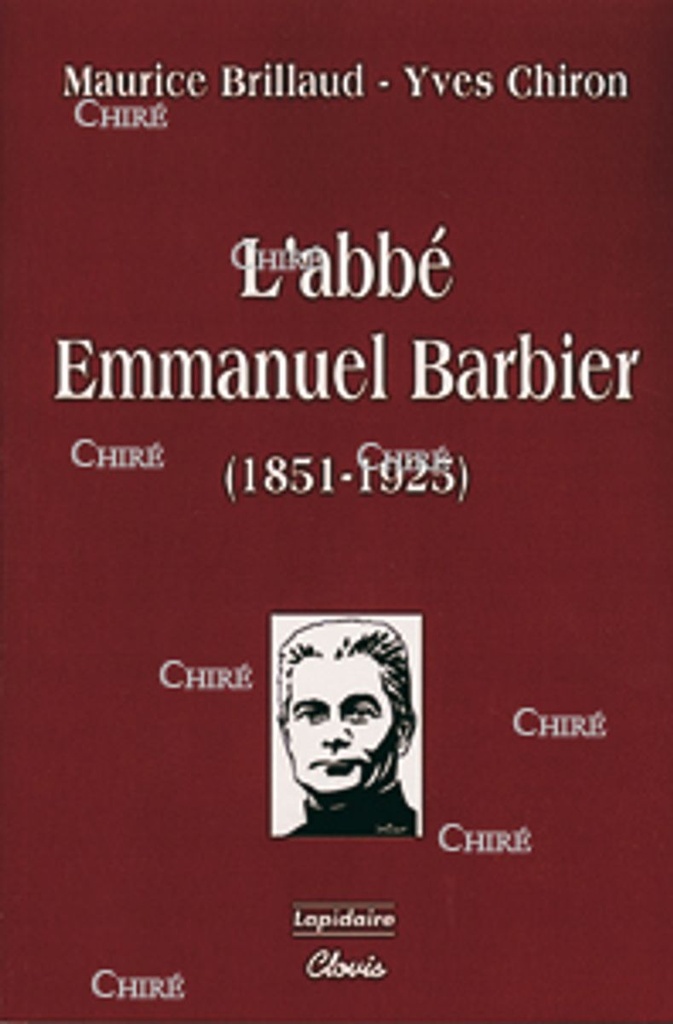 L´abbé Emmanuel Barbier, 1851-1925