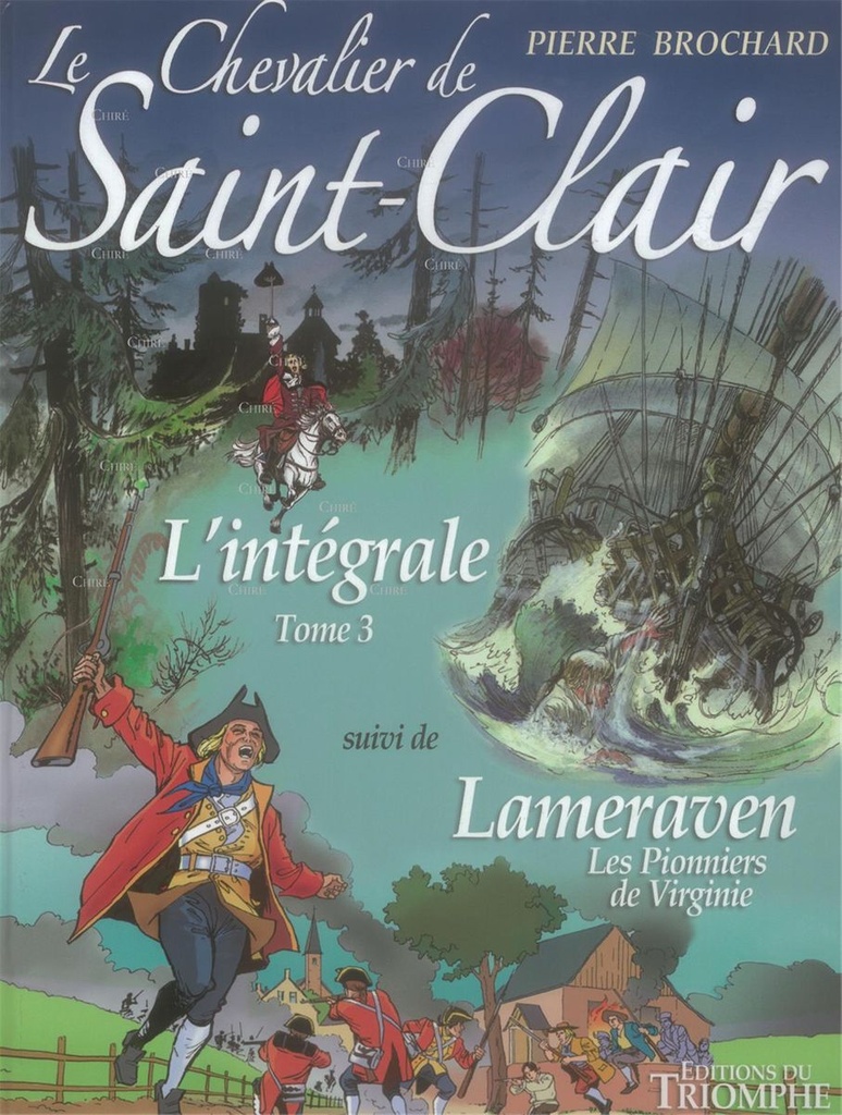 Le Chevalier de Saint-Clair - L´intégrale - T03 - Suivi de Lameraven Les Pionniers de Virginie