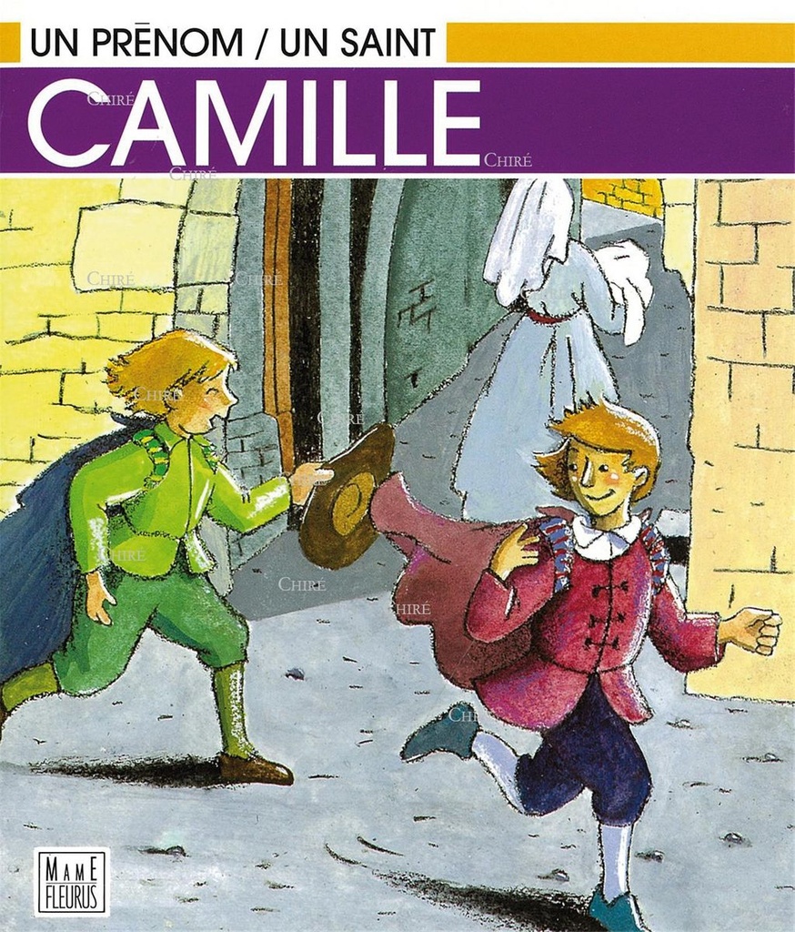 Camille de Lellis - Un prénom / Un saint