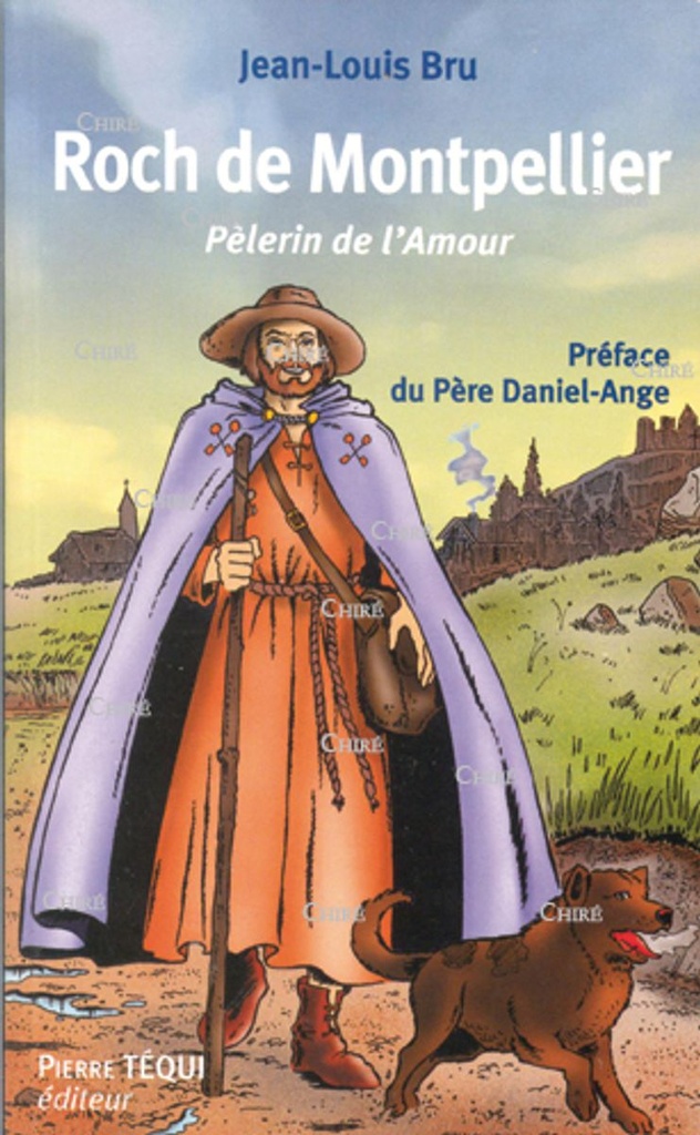 Roch de Montpellier - Pèlerin de l´amour