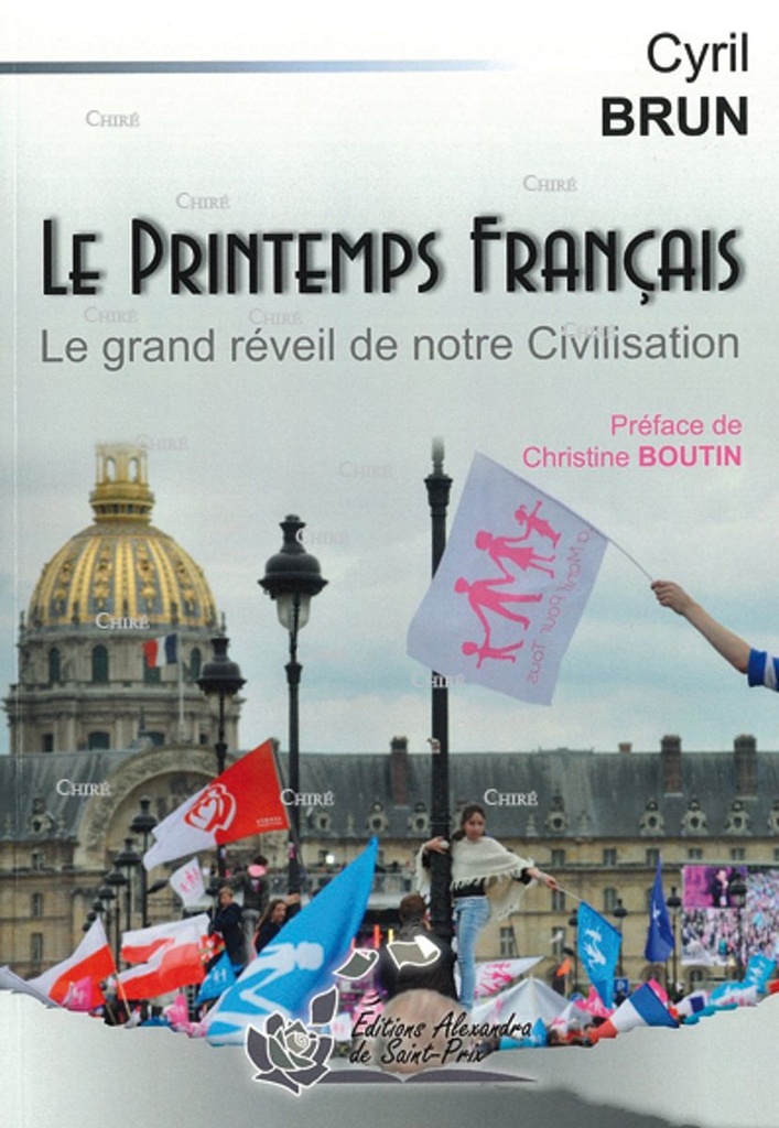 Le Printemps français - Le grand réveil de notre civilisation