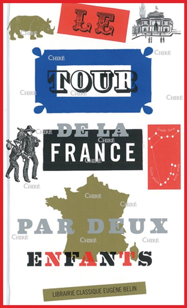 Le tour de la France par deux enfants - Relié