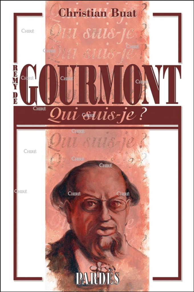 Gourmont Rémy de - Qui suis-je ?