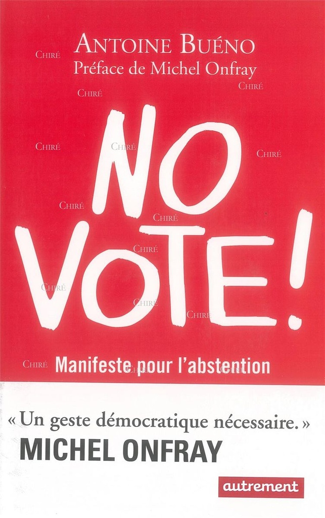 No vote ! - Manifeste pour l´abstentionnisme