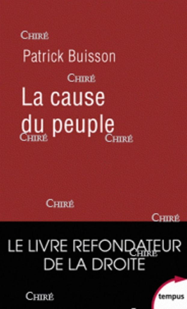 La cause du peuple - Le livre refondateur de la droite - Tempus 722