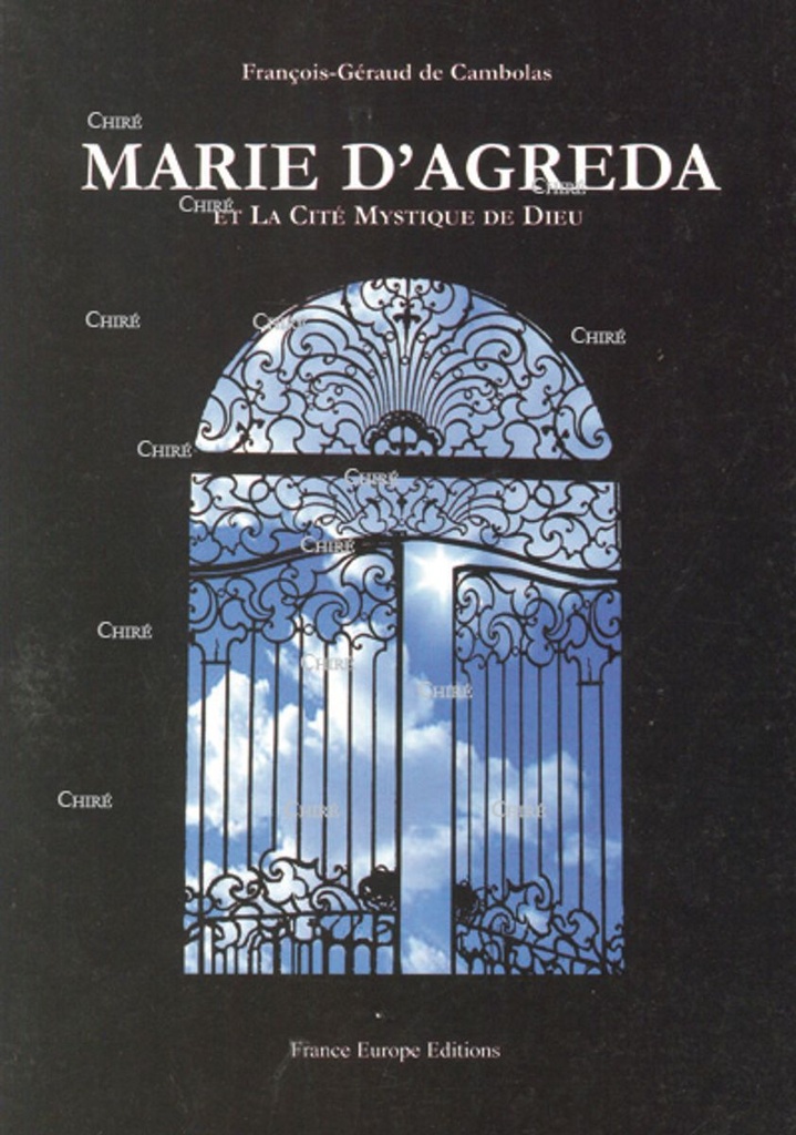 Marie d´Agréda et la Cité Mystique de Dieu