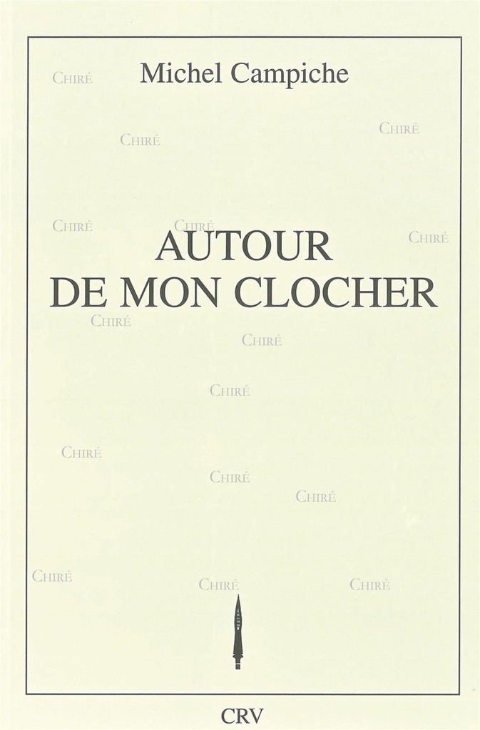 Autour de mon clocher - CRV 148