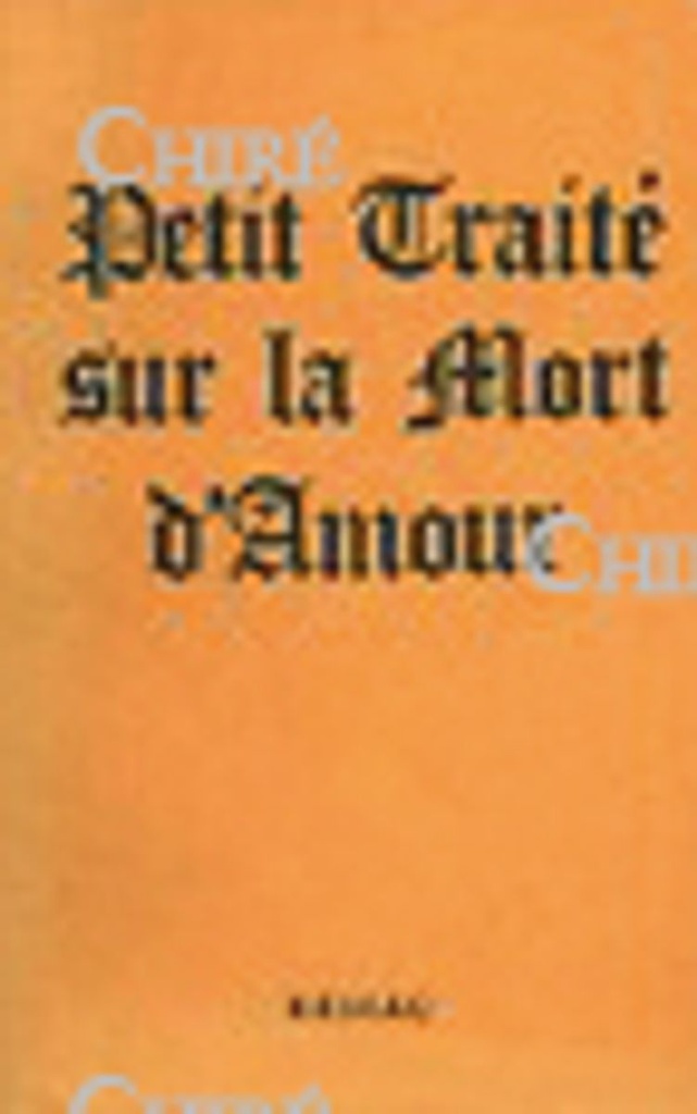 Petit traité sur la mort d´Amour