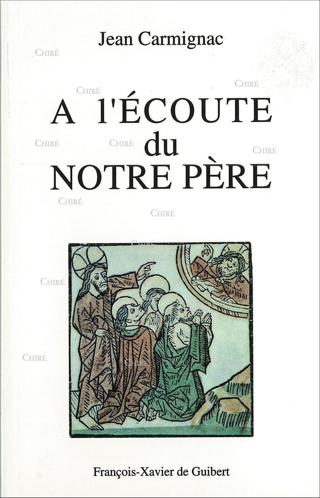 A l´écoute du Notre Père
