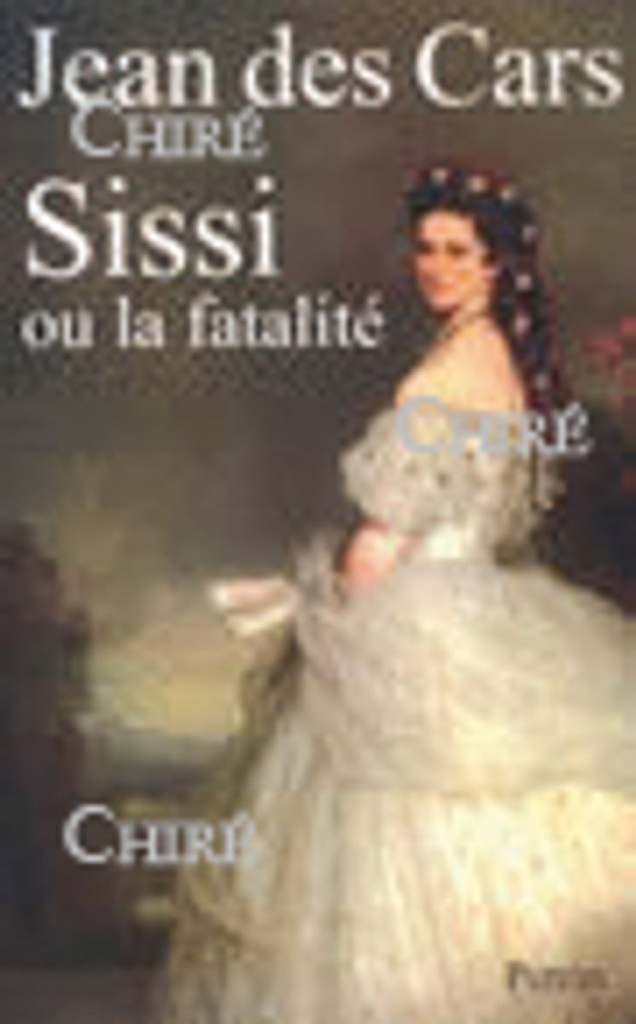Sissi ou la fatalité