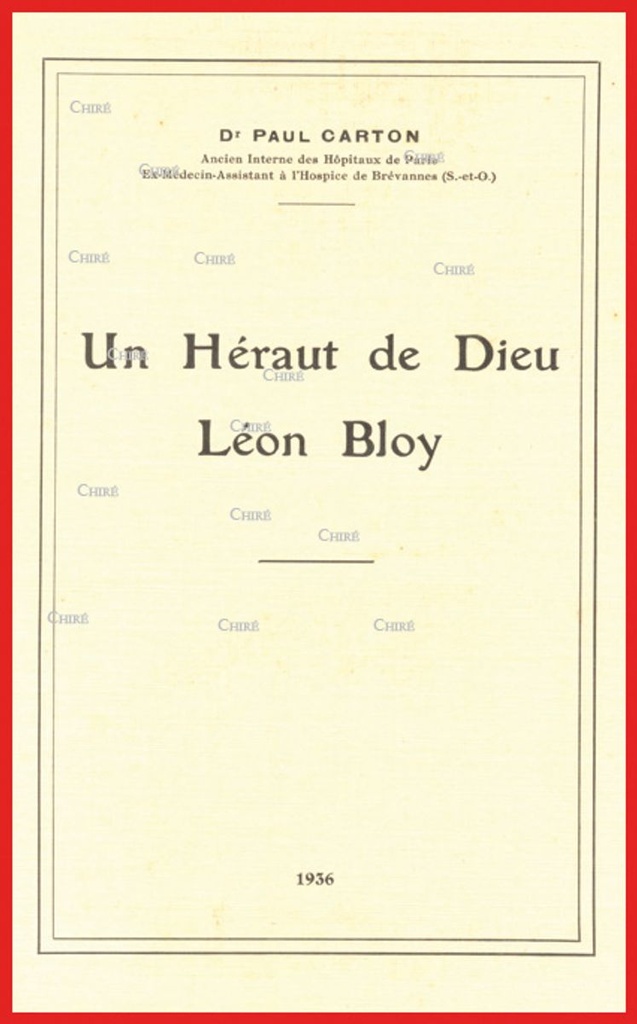 Un héraut de Dieu Léon Bloy