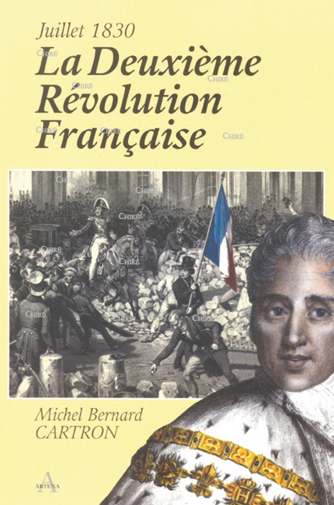 La deuxième Révolution française. Juillet 1830