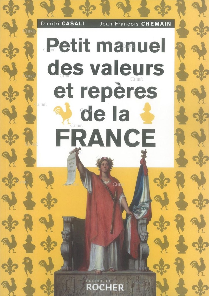 Petit manuel des valeurs et repères de la France