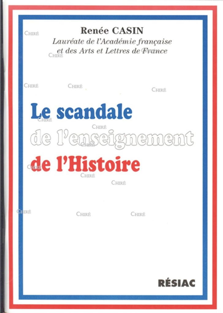 Le scandale de l´enseignement de l´histoire