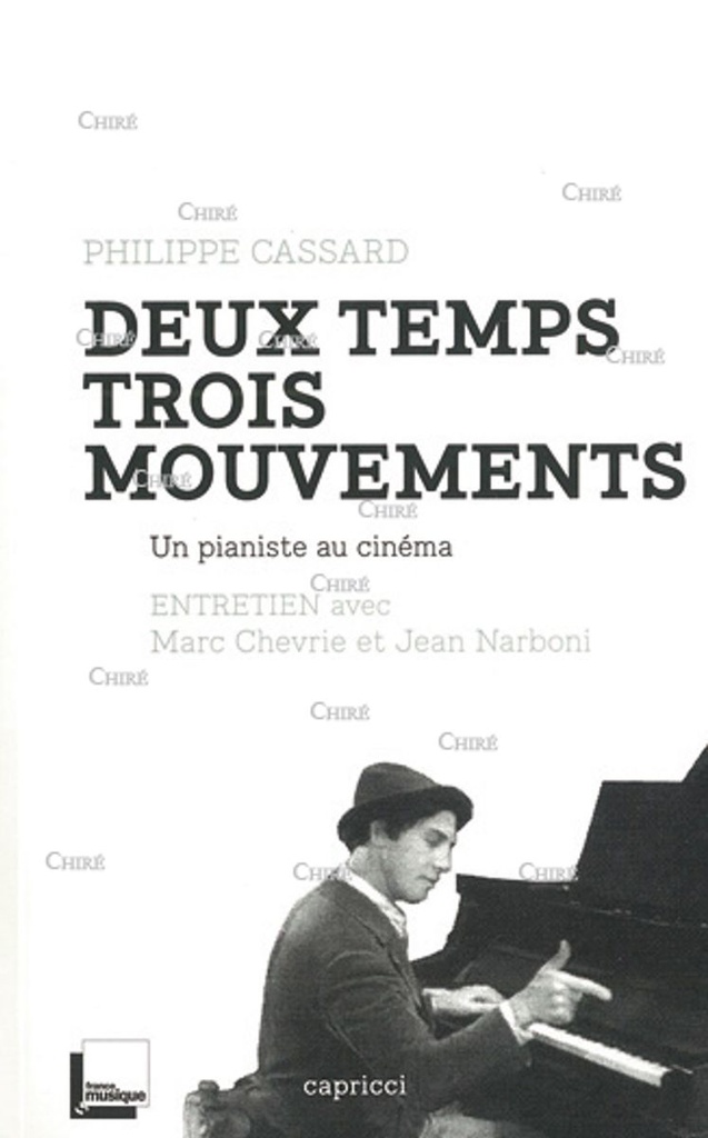 Deux temps trois mouvements - Un pianiste au cinéma