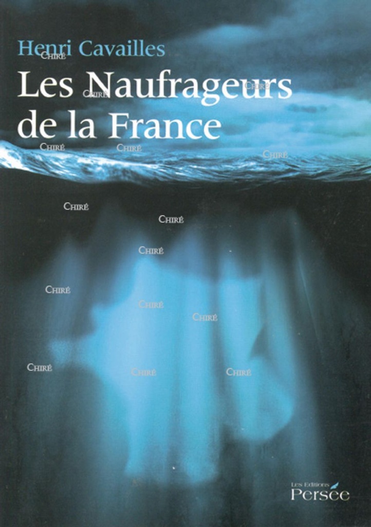 Les naufrageurs de la France