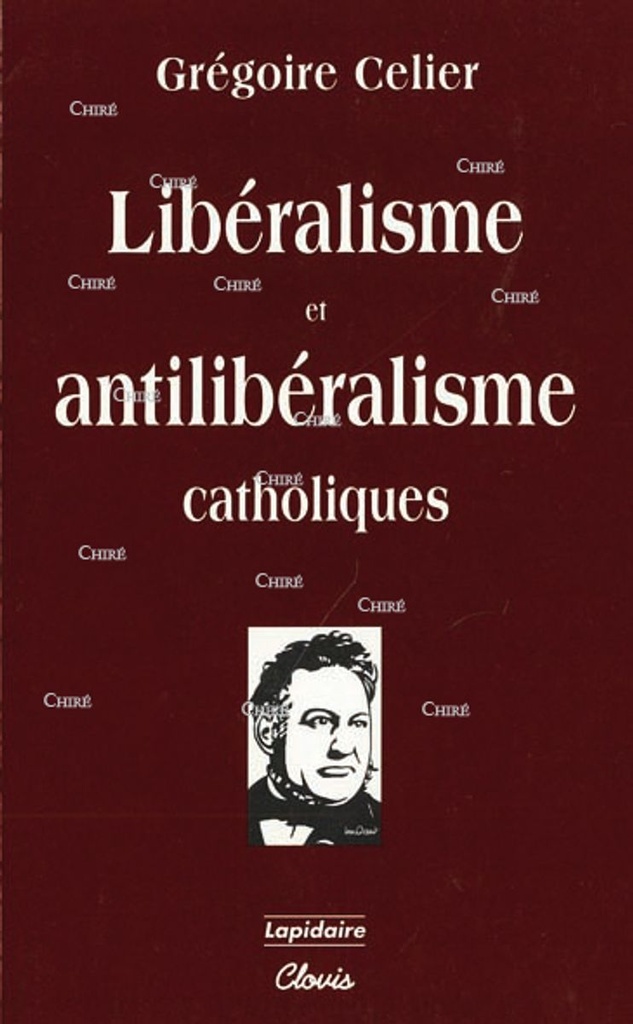 Libéralisme et antilibéralisme catholiques