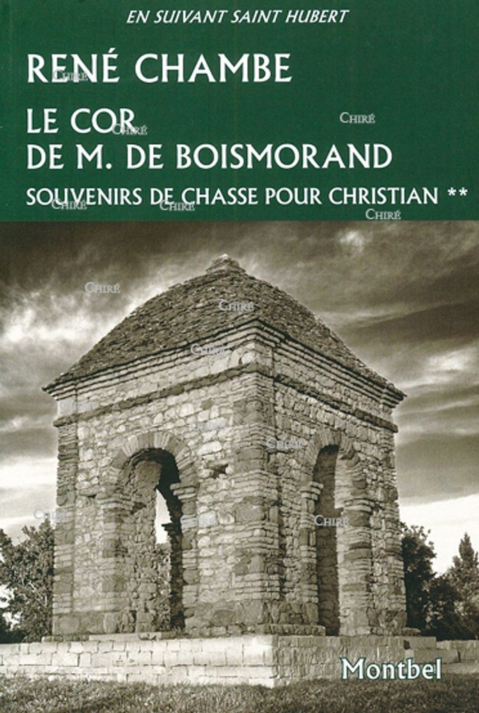 Le cor de M. de Boismorand - Souvenirs de chasse pour Christian T2