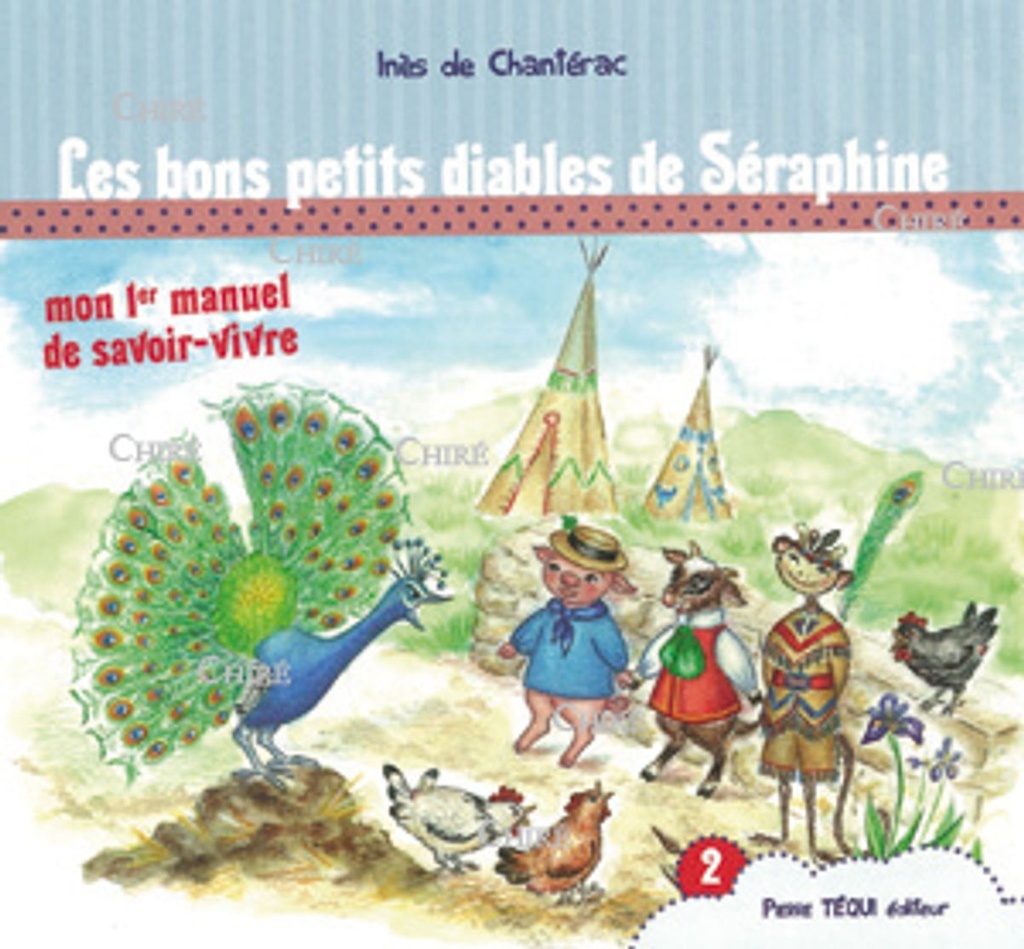 Mon premier manuel de savoir-vivre - 2 - Les bons petits diables de Séraphine