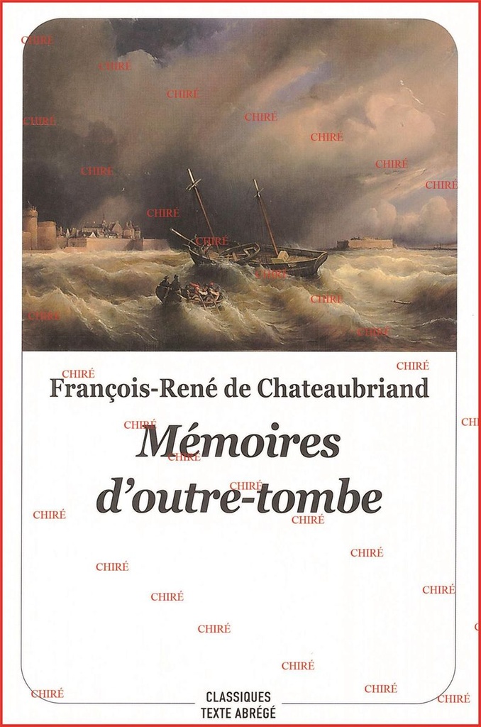 Mémoires d´outre-tombe - Classiques abrégés