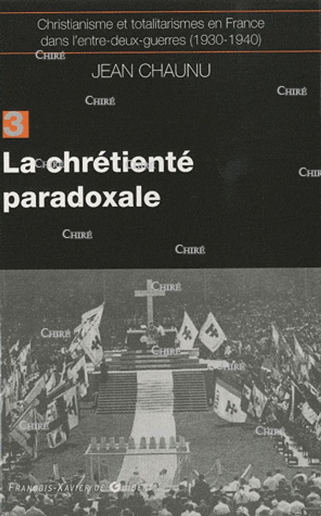 La chrétienté paradoxale