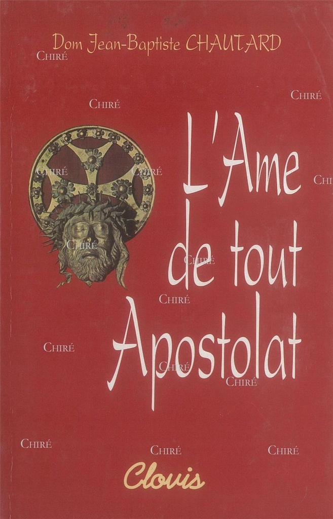 L´âme de tout apostolat