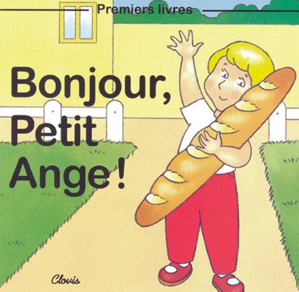 Bonjour, Petit Ange !