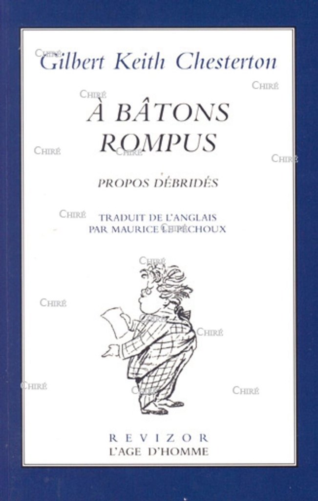 A bâtons rompus - Propos débridés