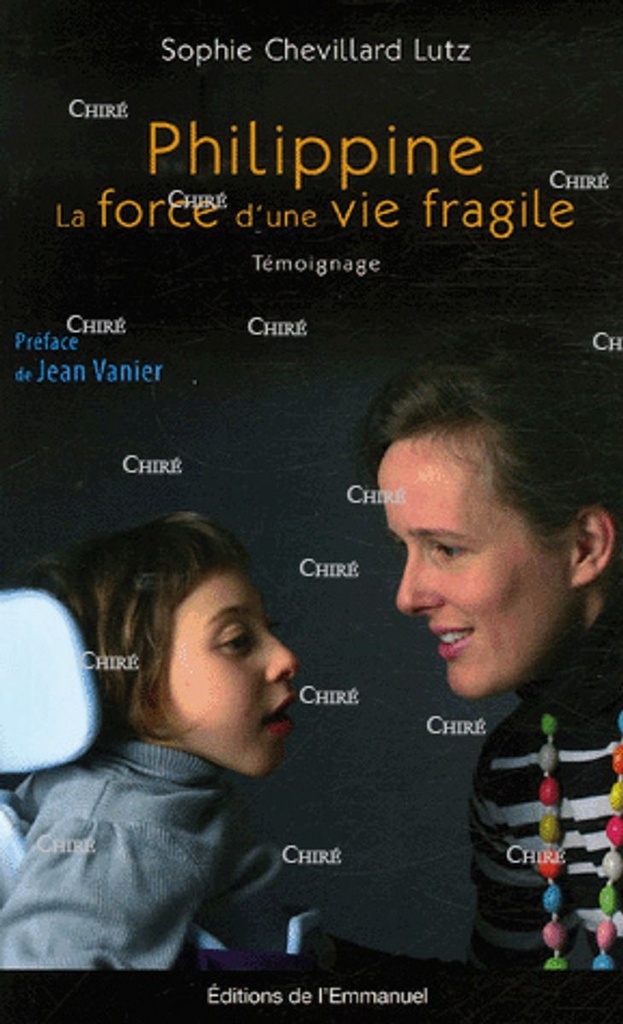 Philippine la force d´une vie fragile - Témoignage